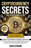 Cryptocurrency Secrets for Beginners (eBook, ePUB)