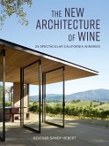 The New Architecture of Wine (eBook, ePUB)