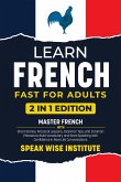 Learn French Fast for Adults (eBook, ePUB)