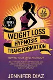 Weight Loss Hypnosis Transformation (eBook, ePUB)
