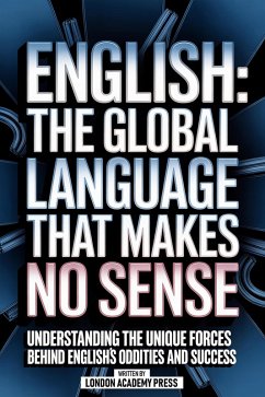 Cover English - The Global Language That Makes No Sense (eBook, ePUB)