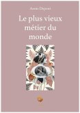 Le plus vieux métier du monde (eBook, ePUB)