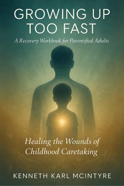 Growing Up Too Fast (eBook, ePUB) - McIntyre, Kenneth Karl