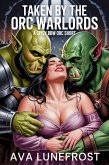 Taken by the Orc Warlords (eBook, ePUB)