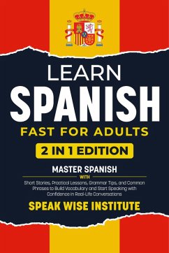 Cover Learn Spanish Fast for Adults (eBook, ePUB)