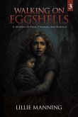 Walking on Eggshells 3 (eBook, ePUB)