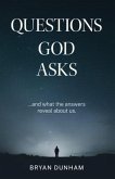 Questions God Asks (eBook, ePUB) Questions God Asks (eBook, ePUB)
