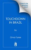 Touchdown in Brazil (eBook, ePUB) Touchdown in Brazil (eBook, ePUB)