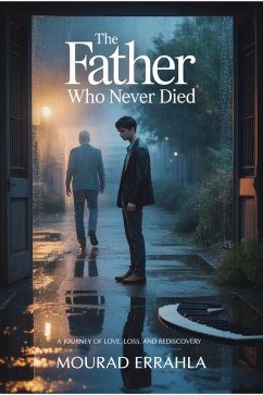 Cover The Father Who Never Died (eBook, ePUB)