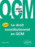 Le droit constitutionel en QCM - 4ème édition (eBook, PDF)