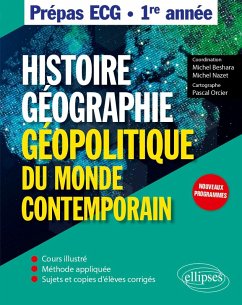 Histoire, Géographie et Géopolitique du monde contemporain. ECG1 (eBook, ePUB) - Beshara, Michel; Nazet, Michel Histoire, Géographie et Géopolitique du monde contemporain. ECG1 (eBook, ePUB) - Beshara, Michel; Nazet, Michel