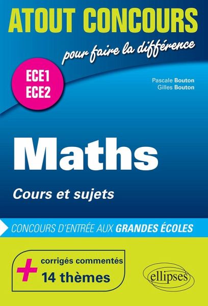 Mathématiques - cours et sujets - classes préparatoires ECE 1 et ECE 2 (eBook, PDF)