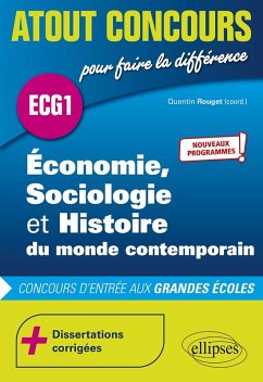 Économie, Sociologie et Histoire du monde contemporain - ECG1 - Nouveaux programmes (eBook, ePUB) - Rouget, Quentin; Vandewalle-Puch, Catherine; Vial, Marylène; Bultez, Corentin; Clément, Vincent; Desaint, Philippe; Haussaire, Adrien; Jailloux, Virginie; Knol, Matthias; Leverbe, Judith; Pouchain, Delphine