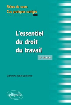 L'essentiel du droit du travail, 3e édition (eBook, PDF) - Noel Lemaitre