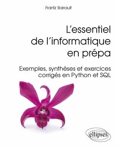 Cover L'essentiel de l'informatique en prépa - Exemples et exercices corrigés en SQL et Python (eBook, PDF)