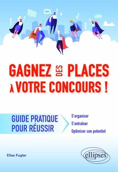 Cover Gagnez des places à votre concours - Guide pratique pour réussir (eBook, ePUB)