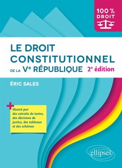 Le droit constitutionnel de la Ve République (eBook, ePUB) - Sales, Éric