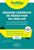 Réussir l'épreuve de rédaction en anglais aux concours d'entrée aux écoles de commerce (eBook, ePUB) Réussir l'épreuve de rédaction en anglais aux concours d'entrée aux écoles de commerce (eBook, ePUB)