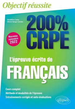 L'épreuve écrite de français - CRPE Nouveau concours 2022 (eBook, ePUB) - Camy, Géraldine; Candau, Olivier-Serge L'épreuve écrite de français - CRPE Nouveau concours 2022 (eBook, ePUB) - Camy, Géraldine; Candau, Olivier-Serge