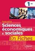 Spécialité Sciences économiques et sociales en fiches - Première (eBook, ePUB) Spécialité Sciences économiques et sociales en fiches - Première (eBook, ePUB)