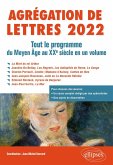 Agrégation de Lettres 2022. Tout le programme du Moyen Age au XXe siècle en un volume (eBook, ePUB) Agrégation de Lettres 2022. Tout le programme du Moyen Age au XXe siècle en un volume (eBook, ePUB)
