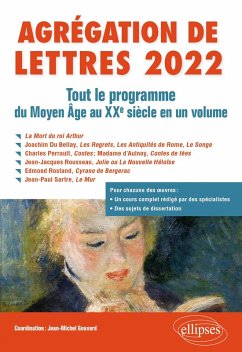 Agrégation de Lettres 2022. Tout le programme du Moyen Age au XXe siècle en un volume (eBook, ePUB) - Gouvard, Jean-Michel; Caritté, Clémence; Chabot, Alexis; Corbellari, Alain; Defrance, Anne; Desarbres, Paul-Victor; Leone, Maria; Payen de La Garanderie, Adèle; Collectif