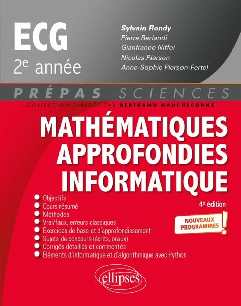 Mathématiques approfondies - Informatique - prépas ECG 2e année - Programme 2022 (eBook, PDF) Mathématiques approfondies - Informatique - prépas ECG 2e année - Programme 2022 (eBook, PDF)