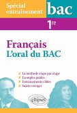 Spécial entraînement. L'oral du bac de français. Première (eBook, ePUB)