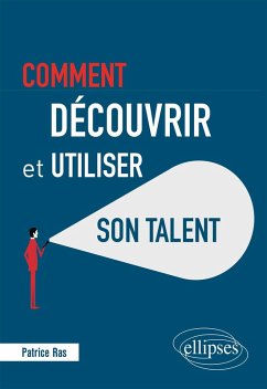 Cover Comment découvrir et utiliser son talent (eBook, ePUB)