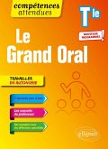 Le Grand oral - Terminale (eBook, ePUB) Le Grand oral - Terminale (eBook, ePUB)