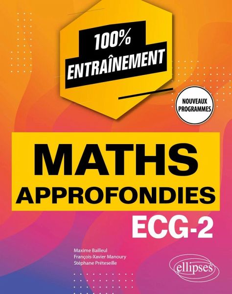 Mathématiques approfondies - ECG-2 - Programme 2022 (eBook, PDF) Mathématiques approfondies - ECG-2 - Programme 2022 (eBook, PDF)
