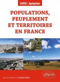 Populations, peuplement et territoires en France (eBook, ePUB) Populations, peuplement et territoires en France (eBook, ePUB)