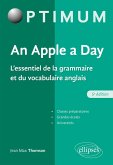 An Apple a day. L'essentiel de la grammaire et du vocabulaire anglais (eBook, PDF) An Apple a day. L'essentiel de la grammaire et du vocabulaire anglais (eBook, PDF)