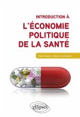 Introduction à l'économie politique de la santé (eBook, ePUB)