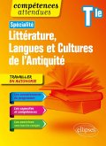 Spécialité Littérature, Langues et Cultures de l'Antiquité. Terminale. Nouveaux programmes (eBook, ePUB) Spécialité Littérature, Langues et Cultures de l'Antiquité. Terminale. Nouveaux programmes (eBook, ePUB)