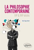 La philosophie contemporaine. XXe et XXIe siècles. (eBook, ePUB) La philosophie contemporaine. XXe et XXIe siècles. (eBook, ePUB)