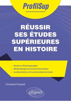 Cover Réussir ses études supérieures en histoire (eBook, ePUB)