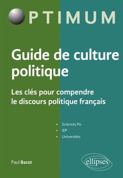 Cover Guide de culture politique - Les clés pour comprendre le discours politique français (eBook, ePUB)