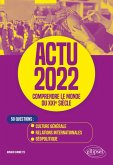 Actu 2022 - Comprendre le monde du XXIe siècle (eBook, ePUB)