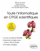 Toute l'informatique en CPGE scientifiques - 1re et 2e années - Cours complet et détaillé, exercices corrigés avec Python, SQL et Scilab, annales corrigées (eBook, PDF)