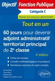 60 jours pour devenir adjoint administratif territorial principal de 2e classe - Catégorie C (eBook, ePUB)