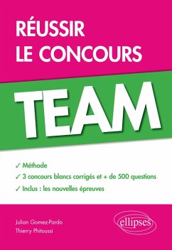 Réussir le concours TEAM .Méthode, 3 concours blancs corrigés, + de 500 questions (eBook, PDF) - Gomez-Pardo