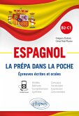 Espagnol. La prépa dans la poche. Épreuves écrites et orales. B2-C1 (eBook, ePUB)