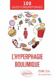 L'hyperphagie boulimique en 100 Questions/Réponses (eBook, ePUB)