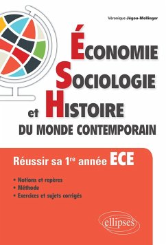 Économie, Sociologie et Histoire du monde contemporain (ESH). Réussir sa 1re année ECE (eBook, PDF) - Jegou Mellinger