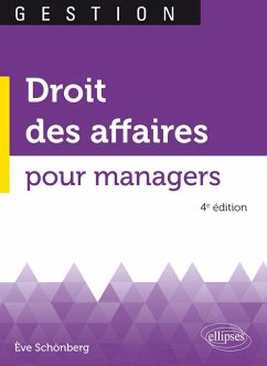 Droit des affaires pour managers - 4e édition (eBook, ePUB) - Schonberg