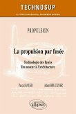 Propulsion - La propulsion par fusée (eBook, PDF) Propulsion - La propulsion par fusée (eBook, PDF)