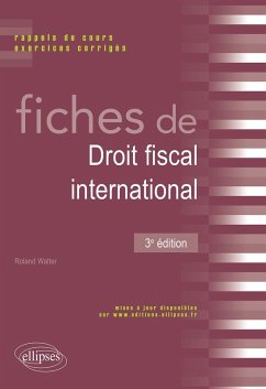 Fiches de droit fiscal international. Rappels de cours et exercices corrigés - 3e édition (eBook, PDF) - Walter
