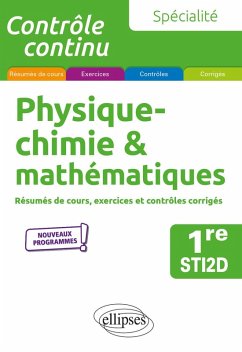 Spécialité Physique-chimie et mathématiques - Première STI2D (eBook, ePUB) - Clavier, Pascal; Petit, Thomas