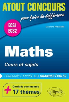 Cover Maths Cours et sujets Prépas ECS. Corrigés commentés 17 thèmes. Concours d'entrée aux Grandes Écoles (eBook, PDF)